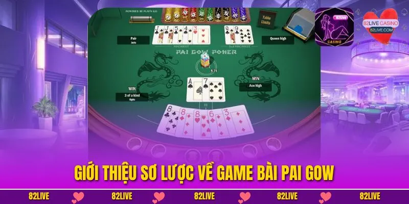 Giới thiệu sơ lược về game bài Pai Gow