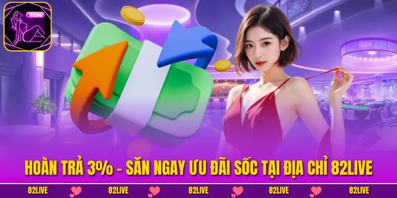 hoàn trả 3%