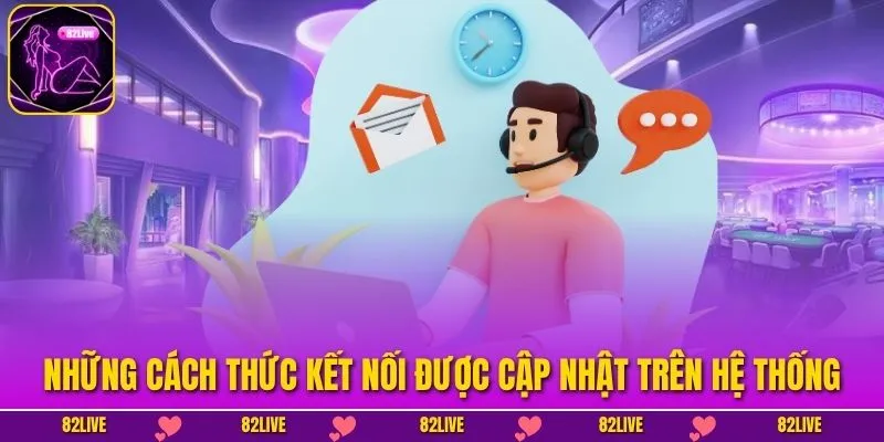 Những cách thức kết nối được cập nhật trên hệ thống