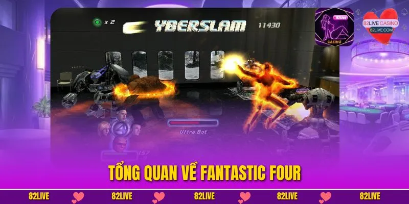 Tổng quan về Fantastic Four