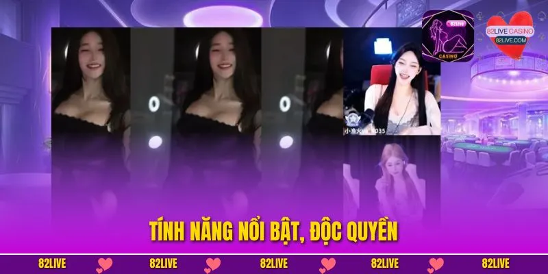 Tính năng nổi bật, độc quyền 
